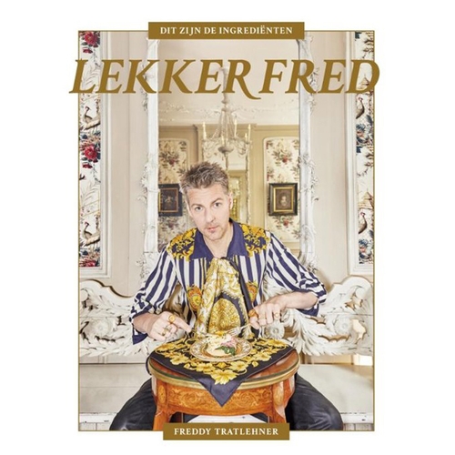 Kookboek Freddy Tratlehner aka Vjèze Fur - Lekker Fred
